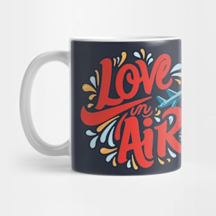 LOVE IN THE AIR Mug